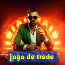 jogo de trade